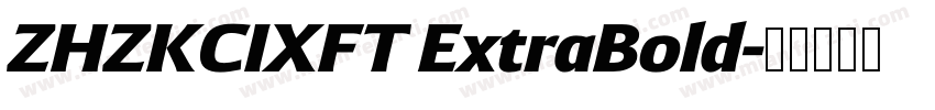 ZHZKCIXFT ExtraBold字体转换